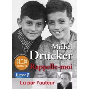 Audiolib Rappelle-moi: Livre audio 1 CD MP3 - 280 Mo - Abrégé et lu par l'auteur - Michel Drucker - Publicité Audiolib Rappelle-moi: Livre audio 1 CD MP3 - 280 Mo - Abrégé et lu par l'auteur - Michel Drucker - Publicité