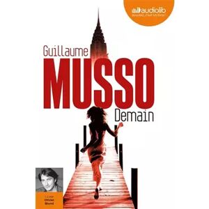 Demain: Livre audio 1 CD MP3 - 650 Mo - Guillaume Musso, Olivier Blond - Publicité Demain: Livre audio 1 CD MP3 - 650 Mo - Guillaume Musso, Olivier Blond - Publicité