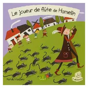 LE JOUEUR DE FLÛTE DE HAMELIN + CD - Natalia Vasquez, Charlie Meunier - Publicité LE JOUEUR DE FLÛTE DE HAMELIN + CD - Natalia Vasquez, Charlie Meunier - Publicité