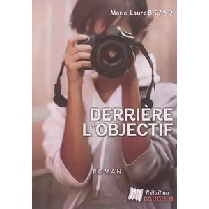 Derriere l'objectif - Bigand Marie-laure - Publicité Derriere l'objectif - Bigand Marie-laure - Publicité
