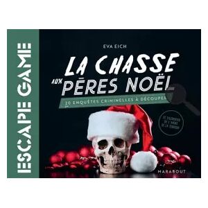 Illustrated Livre Escape Game - La chasse aux Pères Noël: 20 enquêtes criminelles à découper - Le calendrier de l'avent de la terreur - Collectif - Publicité Illustrated Livre Escape Game - La chasse aux Pères Noël: 20 enquêtes criminelles à découper - Le calendrier de l'avent de la terreur - Collectif - Publicité