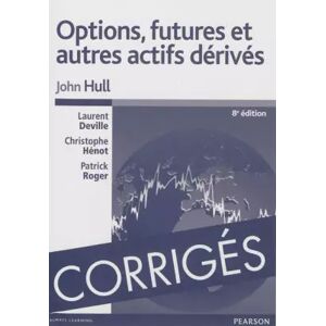 8 Corrigés de Options, futures et autres actifs dérivés - John Hull, Laurent Deville, Christophe Hénot, Patrick Roger - Publicité 8 Corrigés de Options, futures et autres actifs dérivés - John Hull, Laurent Deville, Christophe Hénot, Patrick Roger - Publicité