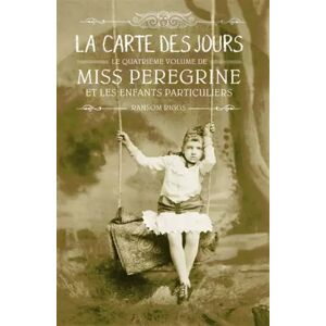 Miss Peregrine, Tome 04: La carte des jours - Ransom Riggs, Sidonie Van Den Dries - Publicité Miss Peregrine, Tome 04: La carte des jours - Ransom Riggs, Sidonie Van Den Dries - Publicité
