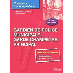 8 Gardien de police municipale et garde champêtre principal - Françoise Thiébault-Roger - Publicité 8 Gardien de police municipale et garde champêtre principal - Françoise Thiébault-Roger - Publicité