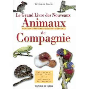 Le grand livre des rongeurs et des nouveaux animaux de compagnie - Florence Desachy - Publicité Le grand livre des rongeurs et des nouveaux animaux de compagnie - Florence Desachy - Publicité