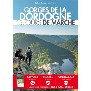 Illustrated Gorges de la Dordogne : 15 jours de marche - Collectif - Publicité Illustrated Gorges de la Dordogne : 15 jours de marche - Collectif - Publicité