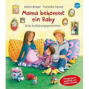 8 Mama bekommt ein Baby: Erste Aufklärungsgeschichten (Pädagogische Bilderbücher), ab 4 Jahre - Achim Bröger - Publicité 8 Mama bekommt ein Baby: Erste Aufklärungsgeschichten (Pädagogische Bilderbücher), ab 4 Jahre - Achim Bröger - Publicité