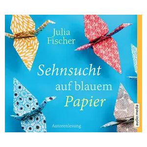 1. Sehnsucht auf blauem Papier - Julia Fischer - Publicité 1. Sehnsucht auf blauem Papier - Julia Fischer - Publicité