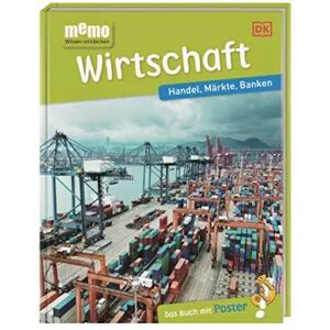 memo Wissen entdecken. Wirtschaft: Handel, Märkte, Banken. Das Buch mit Poster! - Johnny Acton, David Goldblatt - Publicité memo Wissen entdecken. Wirtschaft: Handel, Märkte, Banken. Das Buch mit Poster! - Johnny Acton, David Goldblatt - Publicité