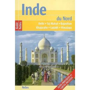 8 Inde du Nord: Delhi, Taj Mahal, Rajasthan, Khajuraho, Ladakh, Himalaya - Helmut Köllner, Ravinder Kumar, Nirmal Ghosh, Zothanpari Hrahsel, Collectif - Publicité 8 Inde du Nord: Delhi, Taj Mahal, Rajasthan, Khajuraho, Ladakh, Himalaya - Helmut Köllner, Ravinder Kumar, Nirmal Ghosh, Zothanpari Hrahsel, Collectif - Publicité