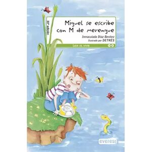 8 Miguel se escribe con ''M'' de merengue (Leer es vivir) - Díaz Inmaculada - Publicité 8 Miguel se escribe con ''M'' de merengue (Leer es vivir) - Díaz Inmaculada - Publicité