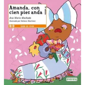 8 Amanda, Con Cien Pies Anda/ Amanda, With One Hundred Feet Goes - ANA MARIA MACHADO - Publicité 8 Amanda, Con Cien Pies Anda/ Amanda, With One Hundred Feet Goes - ANA MARIA MACHADO - Publicité
