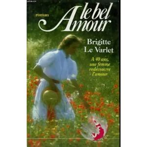ALBIN MICHEL Le bel amour. - LE VARLET BRIGITTE. Publicité ALBIN MICHEL Le bel amour. - LE VARLET BRIGITTE. Publicité