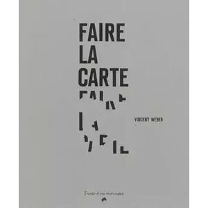 Faire la carte - Vincent Weber - Publicité Faire la carte - Vincent Weber - Publicité