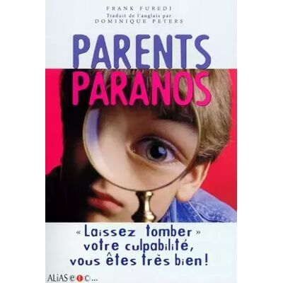 Parents paranos - Publicité Parents paranos - Publicité
