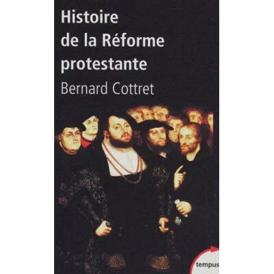 Histoire de la Réforme protestante - Publicité Histoire de la Réforme protestante - Publicité