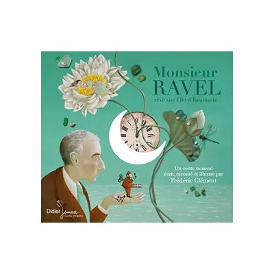 Didier Jeunesse Monsieur Ravel: Rêve sur l'Île - Multi-Artistes - Publicité Didier Jeunesse Monsieur Ravel: Rêve sur l'Île - Multi-Artistes - Publicité