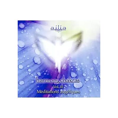 ADA Harmon I Chakras Vol.3 Méditations Angeliques - CD - Ailia - Publicité ADA Harmon I Chakras Vol.3 Méditations Angeliques - CD - Ailia - Publicité