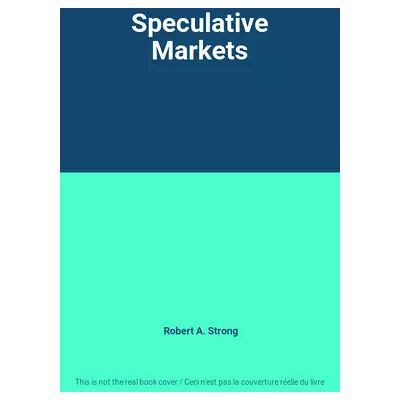 Subsequent Speculative Markets - Robert A. Strong - Publicité Subsequent Speculative Markets - Robert A. Strong - Publicité