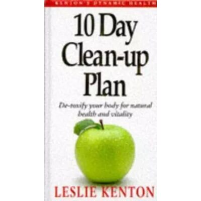 New 10 Day Clean-up Plan: De-toxify Your Body for Natural Health and Vitality - Leslie Kenton - Publicité New 10 Day Clean-up Plan: De-toxify Your Body for Natural Health and Vitality - Leslie Kenton - Publicité