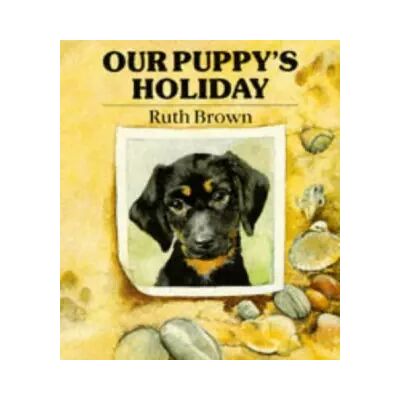 New Our Puppy's Holiday - Ruth Brown - Publicité New Our Puppy's Holiday - Ruth Brown - Publicité