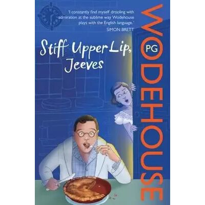 paperback / softback Stiff Upper Lip, Jeeves: (Jeeves & Wooster) - P.G. Wodehouse - Publicité paperback / softback Stiff Upper Lip, Jeeves: (Jeeves & Wooster) - P.G. Wodehouse - Publicité