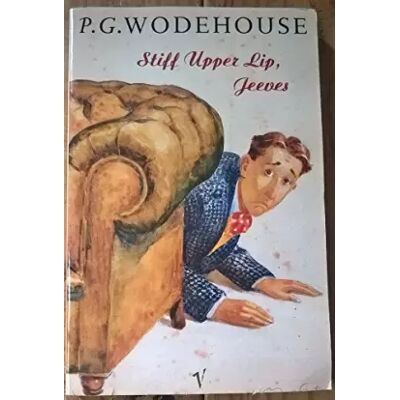 New Stiff Upper Lip, Jeeves - P. G. Wodehouse - Publicité New Stiff Upper Lip, Jeeves - P. G. Wodehouse - Publicité