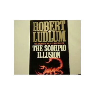 New The Scorpio Illusion - Robert Ludlum - Publicité New The Scorpio Illusion - Robert Ludlum - Publicité