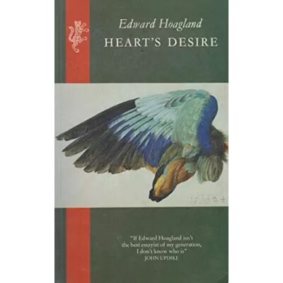 New Heart's Desire the Best of Edward Hoaglan - Edward Hoagland - Publicité New Heart's Desire the Best of Edward Hoaglan - Edward Hoagland - Publicité