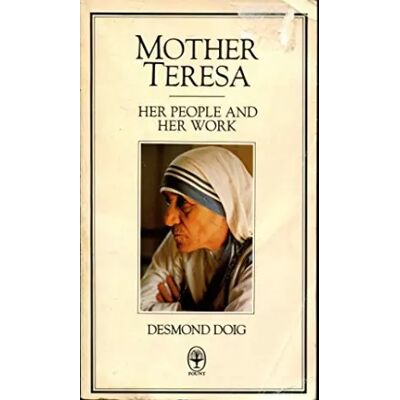 New Mother Teresa: Her People and Her Work - Desmond Doig - Publicité New Mother Teresa: Her People and Her Work - Desmond Doig - Publicité