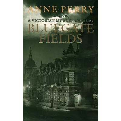 New Bluegate Fields - Anne Perry - Publicité New Bluegate Fields - Anne Perry - Publicité