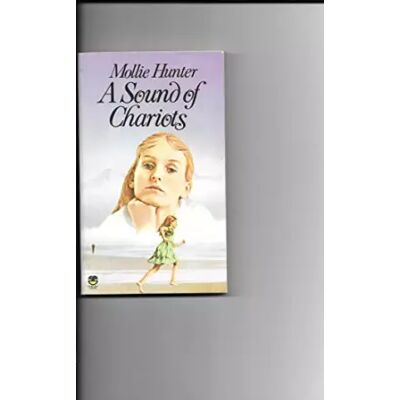New A Sound of Chariots - Mollie Hunter - Publicité New A Sound of Chariots - Mollie Hunter - Publicité