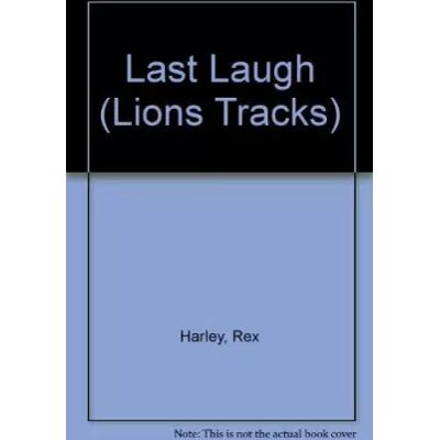 New Last Laugh - Rex Harley - Publicité New Last Laugh - Rex Harley - Publicité
