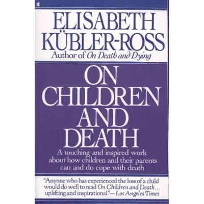 New On Children and Death - Elisabeth Kubler-Ross - Publicité New On Children and Death - Elisabeth Kubler-Ross - Publicité