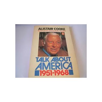 New Talk About America: 1951-1968 - Alistair Cooke - Publicité New Talk About America: 1951-1968 - Alistair Cooke - Publicité
