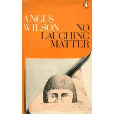 New No Laughing Matter - Angus Wilson - Publicité New No Laughing Matter - Angus Wilson - Publicité