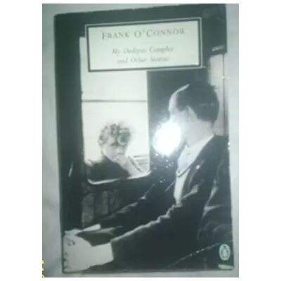 New My Oedipus Complex - Frank O'Connor - Publicité New My Oedipus Complex - Frank O'Connor - Publicité