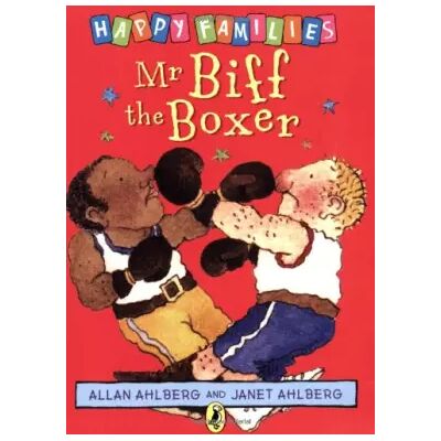 First Mr. Biff the Boxer - Janet et Ahlberg, Allan Ahlberg - Publicité First Mr. Biff the Boxer - Janet et Ahlberg, Allan Ahlberg - Publicité