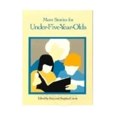 New More Stories for Under Fives - Sara Corrin, Stephen Corrin - Publicité New More Stories for Under Fives - Sara Corrin, Stephen Corrin - Publicité