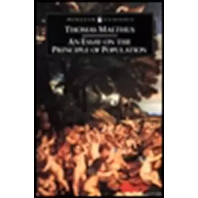 New An Essay on the Principle of Population and A Summary View of the Principle of Population (Penguin English Library) - Thomas Robert Malthus - Publicité New An Essay on the Principle of Population and A Summary View of the Principle of Population (Penguin English Library) - Thomas Robert Malthus - Publicité