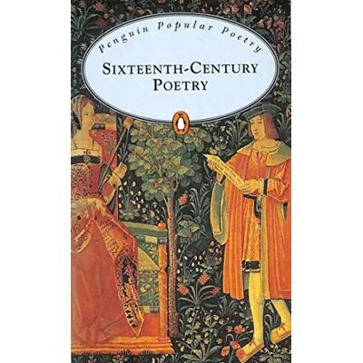 New Selected Sixteenth Century Poetry (Penguin Popular Classics) - Unknown - Publicité New Selected Sixteenth Century Poetry (Penguin Popular Classics) - Unknown - Publicité