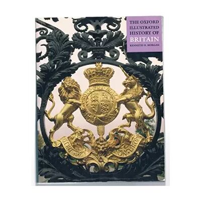 New The Oxford Illustrated History of Britain - Varios Autores - Publicité New The Oxford Illustrated History of Britain - Varios Autores - Publicité