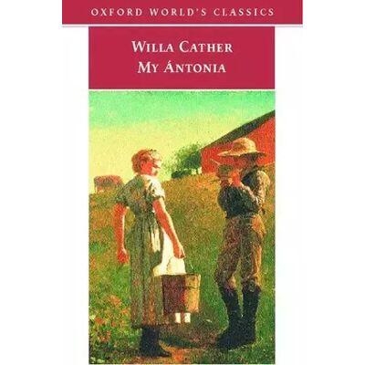 New My Ántonia (Oxford World's Classics) - Willa Cather - Publicité New My Ántonia (Oxford World's Classics) - Willa Cather - Publicité