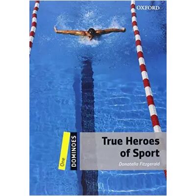 Dominoes, New Edition: Level 1: 400-Word VocabularyTrue Heroes of Sport - Donatella Fitzgerald - Publicité Dominoes, New Edition: Level 1: 400-Word VocabularyTrue Heroes of Sport - Donatella Fitzgerald - Publicité