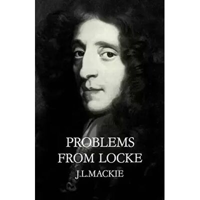 1 Problems from Locke - J. L. Mackie - Publicité 1 Problems from Locke - J. L. Mackie - Publicité