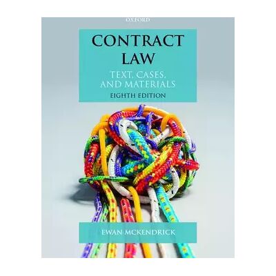 8 Contract Law: Text, Cases, and Materials - Ewan McKendrick - Publicité 8 Contract Law: Text, Cases, and Materials - Ewan McKendrick - Publicité