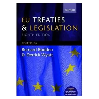 8 EU Treaties and Legislation - Bernard Rudden - Publicité 8 EU Treaties and Legislation - Bernard Rudden - Publicité
