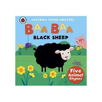 Baa, Baa, Black Sheep: Ladybird Touch and Feel Rhymes - Ladybird - Publicité Baa, Baa, Black Sheep: Ladybird Touch and Feel Rhymes - Ladybird - Publicité