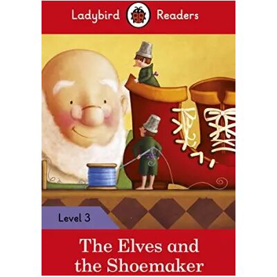1 Ladybird Readers Level 3 - The Elves and the Shoemaker (ELT Graded Reader) - Team Ladybird Readers - Publicité 1 Ladybird Readers Level 3 - The Elves and the Shoemaker (ELT Graded Reader) - Team Ladybird Readers - Publicité
