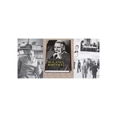 First Roland Barthes: A Biography - Louis-Jean Calvet - Publicité First Roland Barthes: A Biography - Louis-Jean Calvet - Publicité